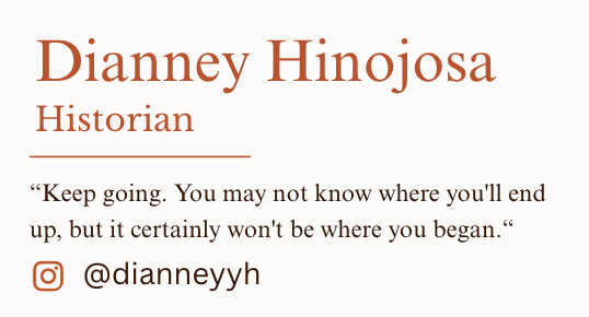 Business card for Dianney Hinojosa, historian, includes a quote and Instagram handle @dianneyyh