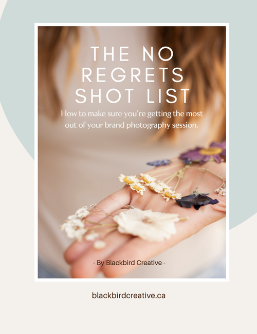 Flyer for 'The No Regrets Shot List' by Blackbird Creative, with a blurred background of a woman holding dried flowers.