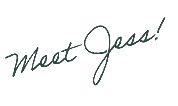 Script text that says "Meet Jess!" in a cursive font