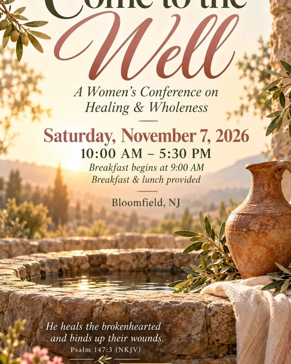 🌿 COME TO THE WELL 🌿
A Women&rsquo;s Conference on Healing &amp; Wholeness

Ladies, we invite you to set aside a day to come away, draw near to God, and be refreshed in His presence.

Join us on Saturday, November 7 for Come to the Well, a special 