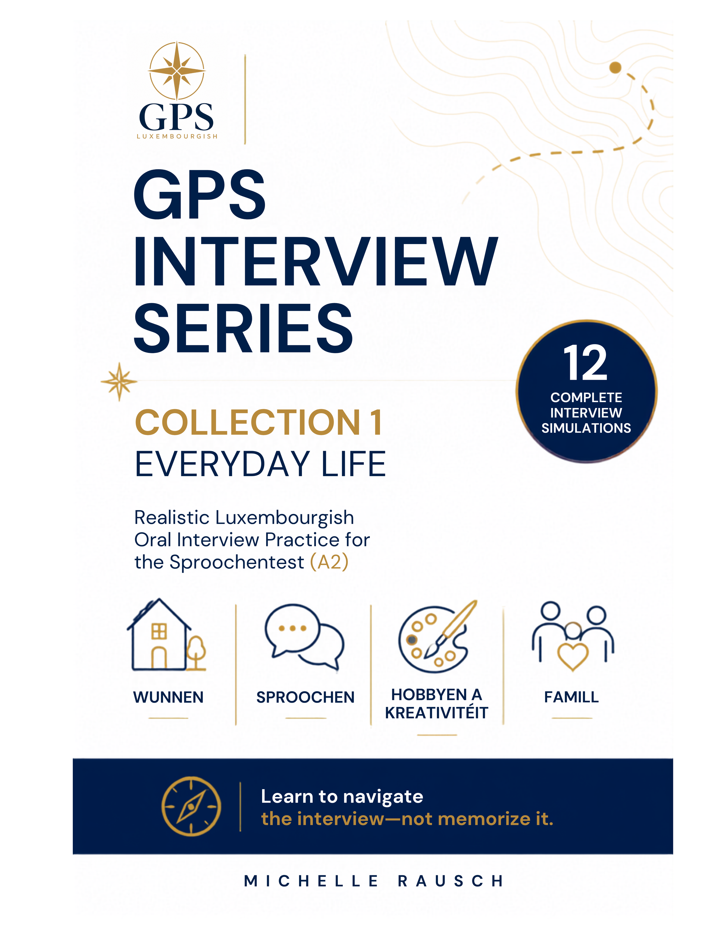 GPS Interview Series — Collection 1: Everyday Life