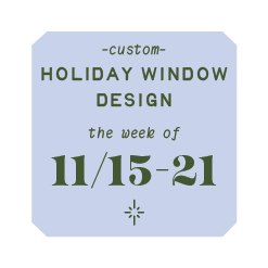 Custom Holiday Window Painting- Week of 11/15-21 Deposit