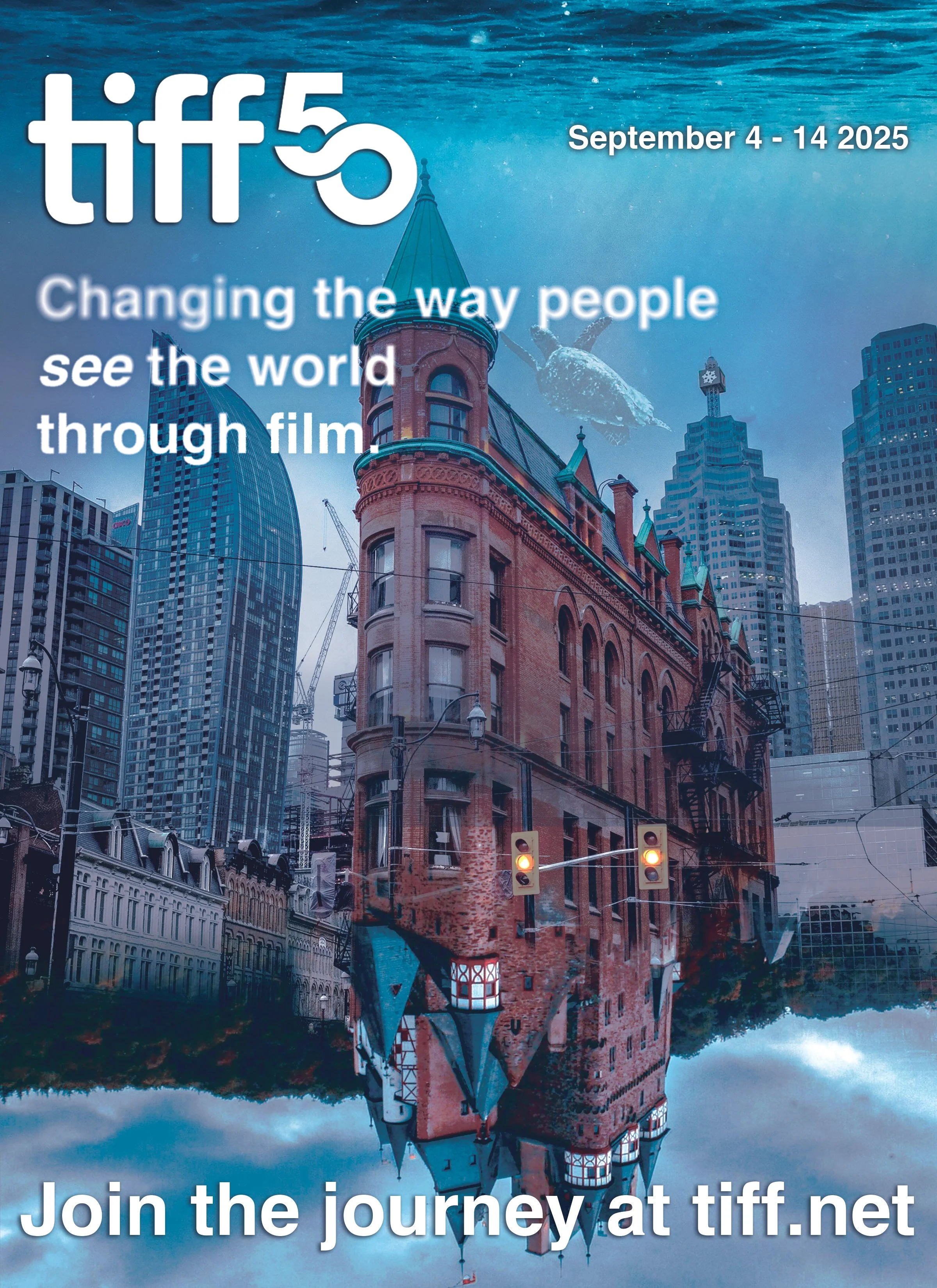 A cityscape with historic and modern buildings reflected upside down in a body of water, with an overlay of text promoting the Toronto International Film Festival (TIFF) taking place September 4-14, 2025, and encouraging viewers to join at tiff.net.