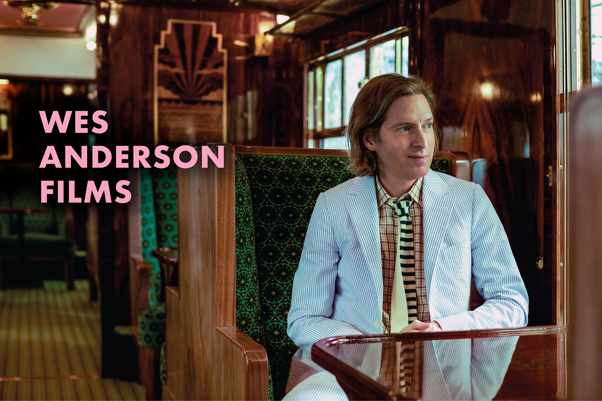 Wes Anderson Films