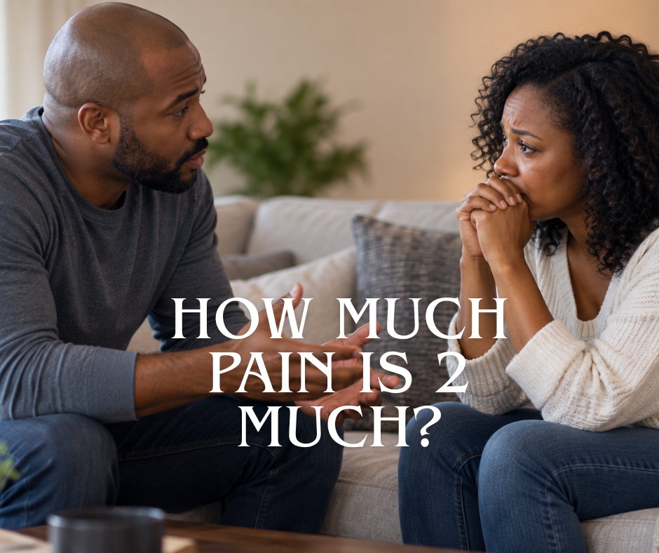 Sometimes the Pain Came Before the Marriage