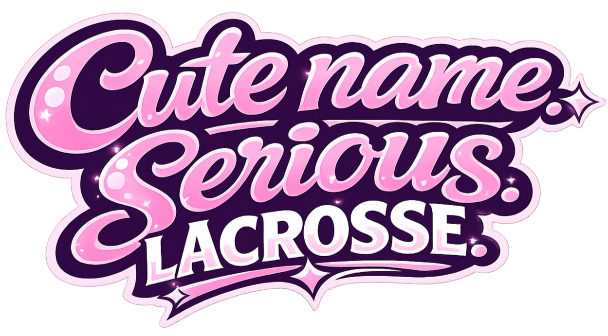 Graphic design with the text 'Cutename Serious Lacrosse' in pink and white lettering on a purple background, decorated with stars and glossy effects.