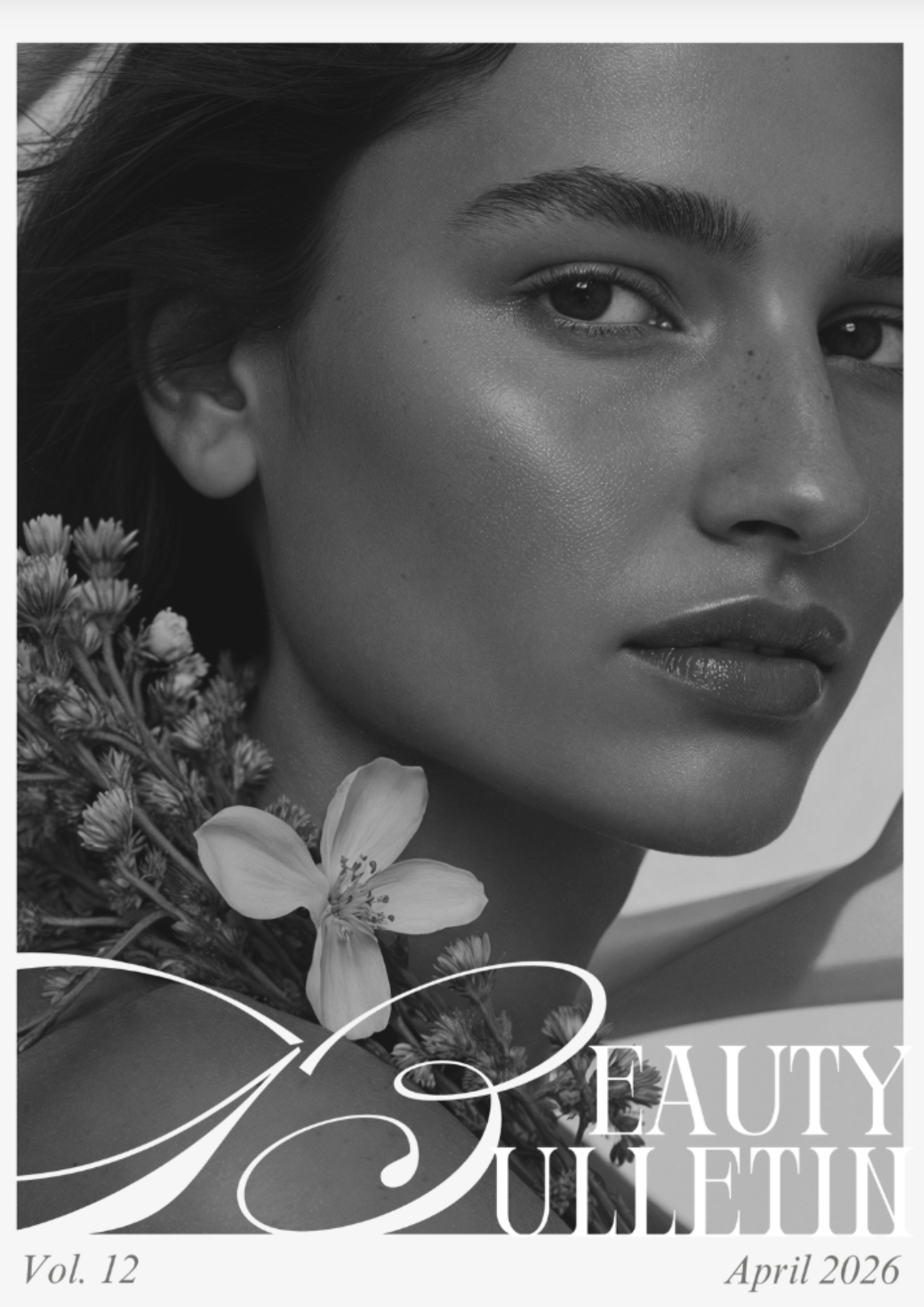 BEAUTY BULLETIN VOL. 12
APRIL 2026