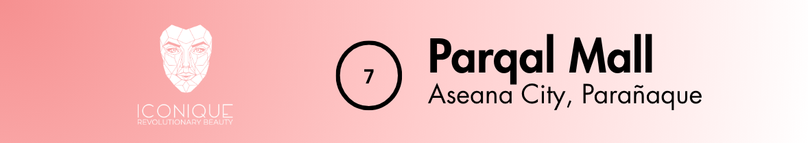 Pink promotional banner for Parqal Mall in Asaena City, Parañaque, with a logo for Iconique Revolution Beauty and a number 7 inside a black circle.