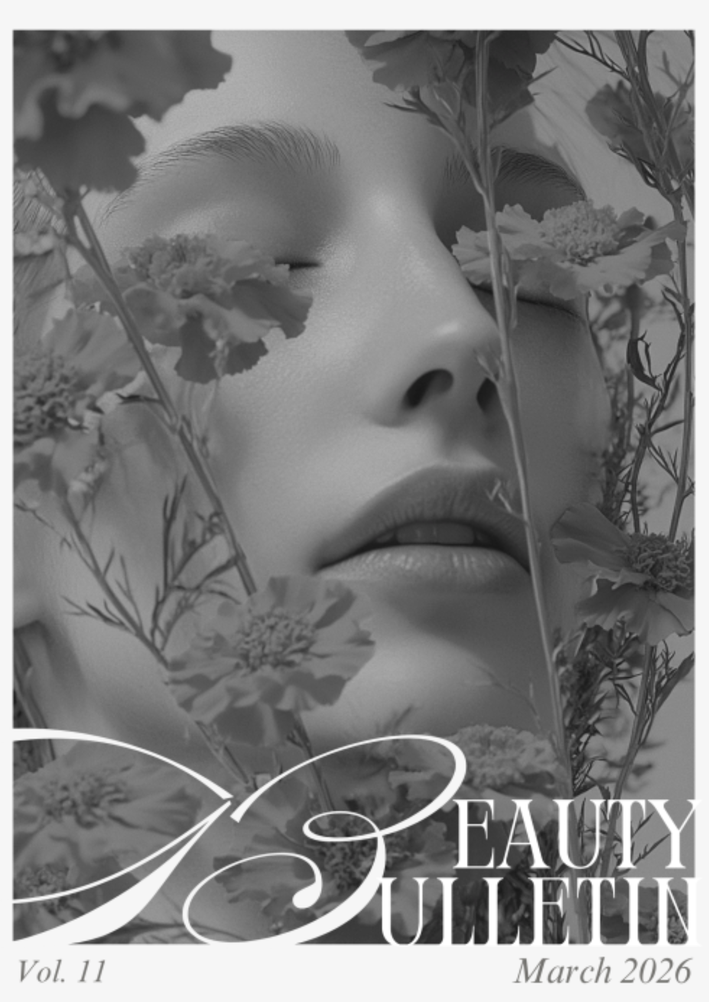 BEAUTY BULLETIN VOL. 11
MARCH 2026