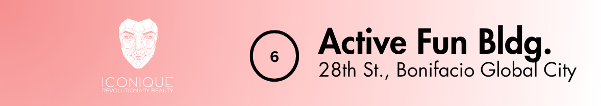 A pink promotional banner for Active Fun Bldg at 28th Street, Bonifacio Global City, featuring a logo of a stylized face and the brand name ICONIQUE Revolutionary Beauty.