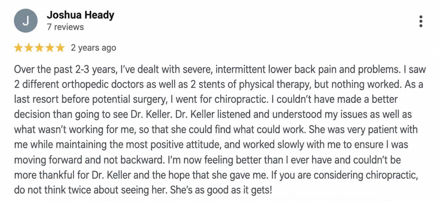 Screenshot of a Google review for Dr. Keller by Joshua Heady, written two years ago, describing positive experience with chiropractic care for lower back pain.
