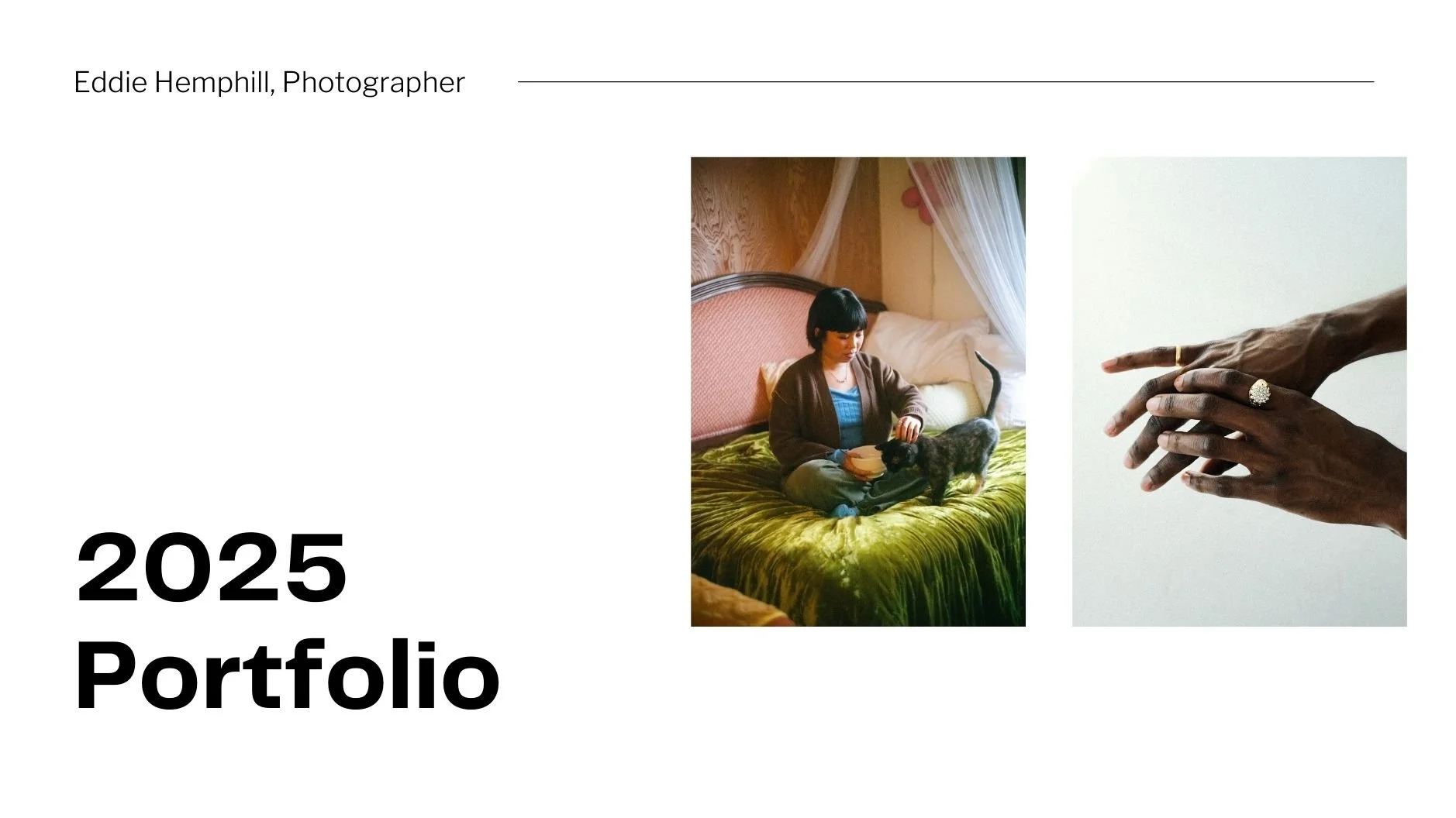 A portfolio cover page for 2025 features two photographs: one of a woman sitting on a bed petting a black and gray cat, with a vintage pink headboard, wooden walls, and a white curtain in the background; the other of a pair of hands with dark skin, r
