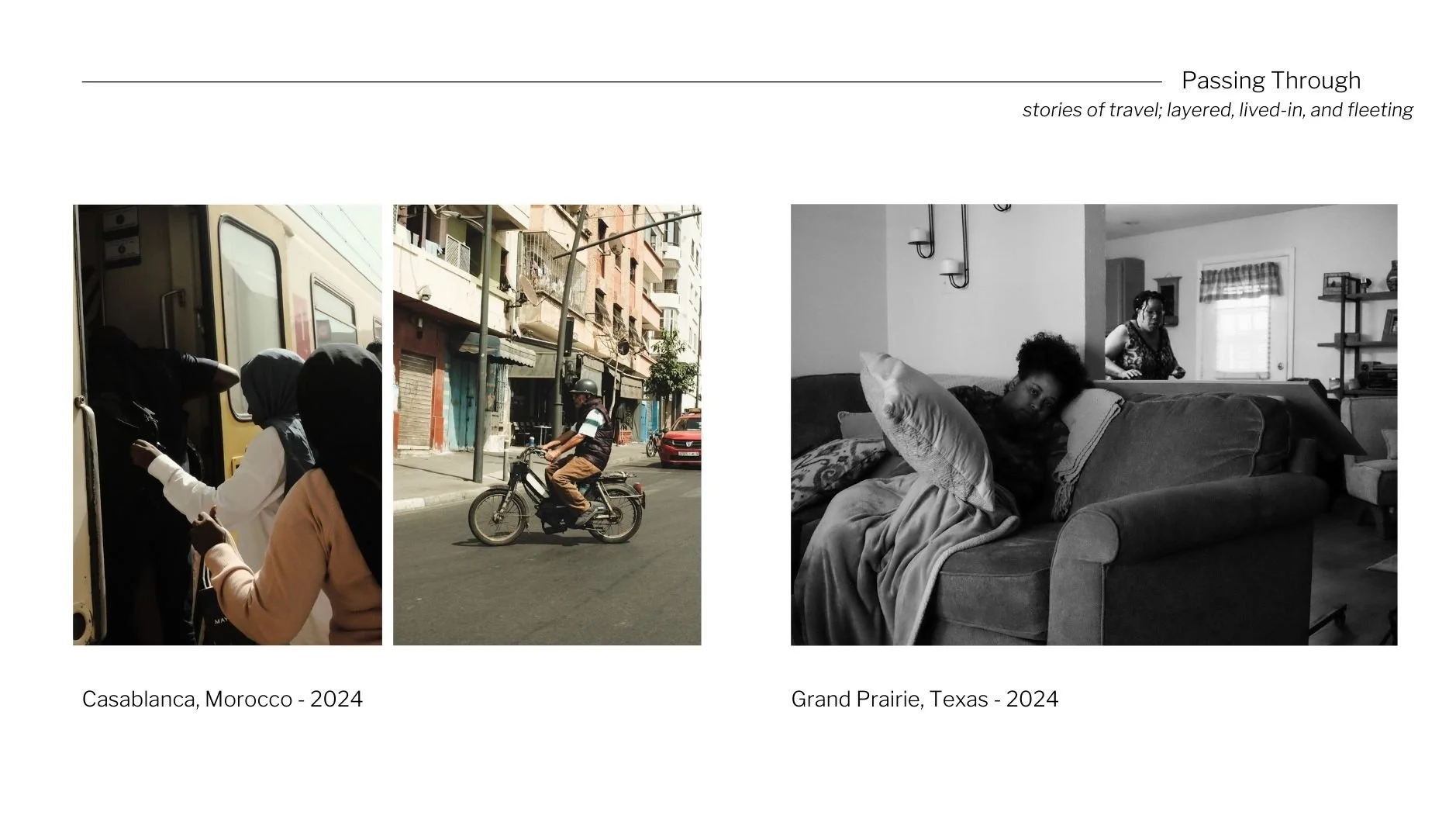 A collage of three photos titled "Passing Through" with the subtitle "stories of travel; layered, lived-in, and fleeting." The first photo shows three women, two wearing hijabs, boarding a yellow train in Casablanca, Morocco. The second photo depicts