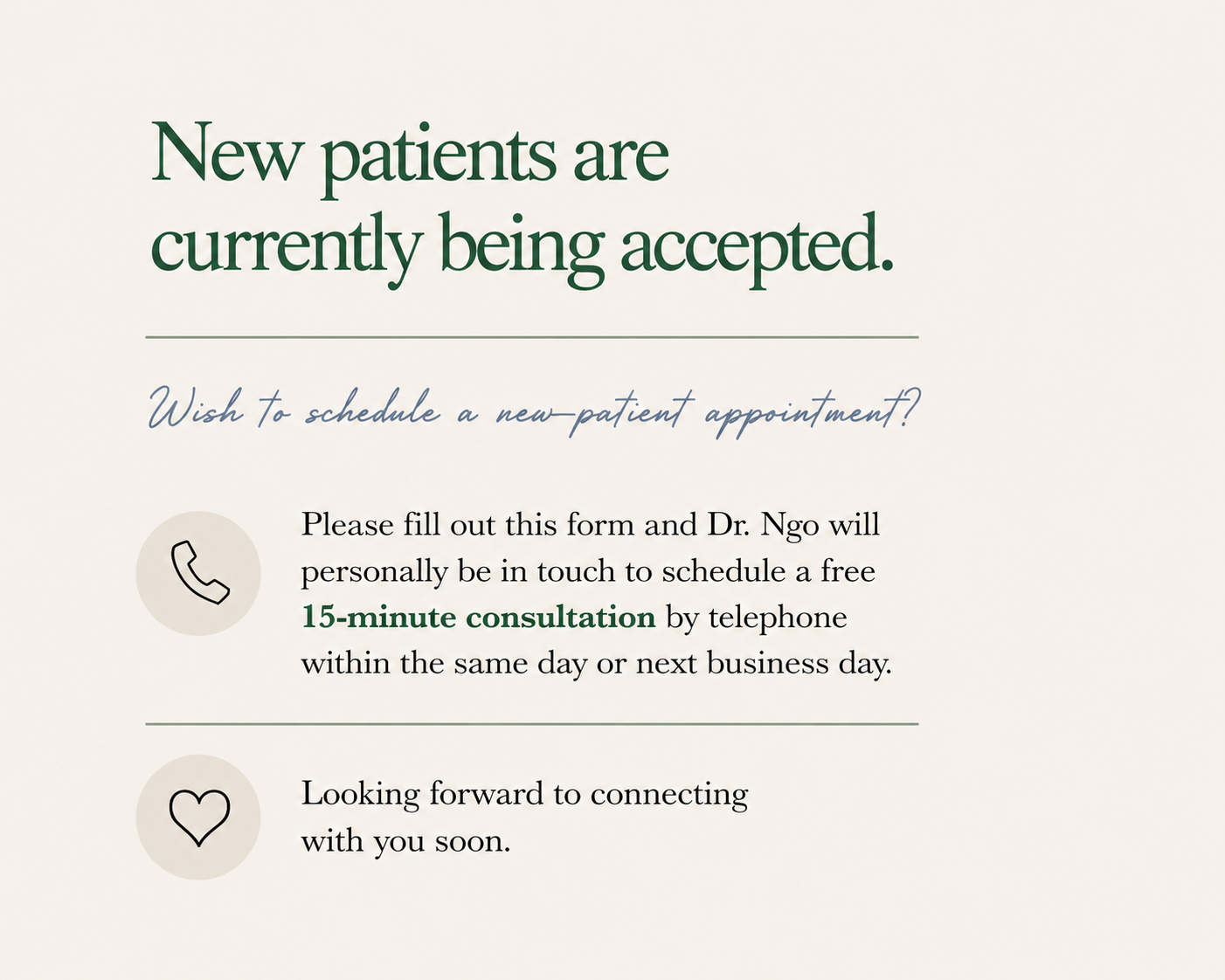 Schedule a new patient appointment by filling out a form or calling Dr. Alexandra Ngo for a free 15-minute consultation.