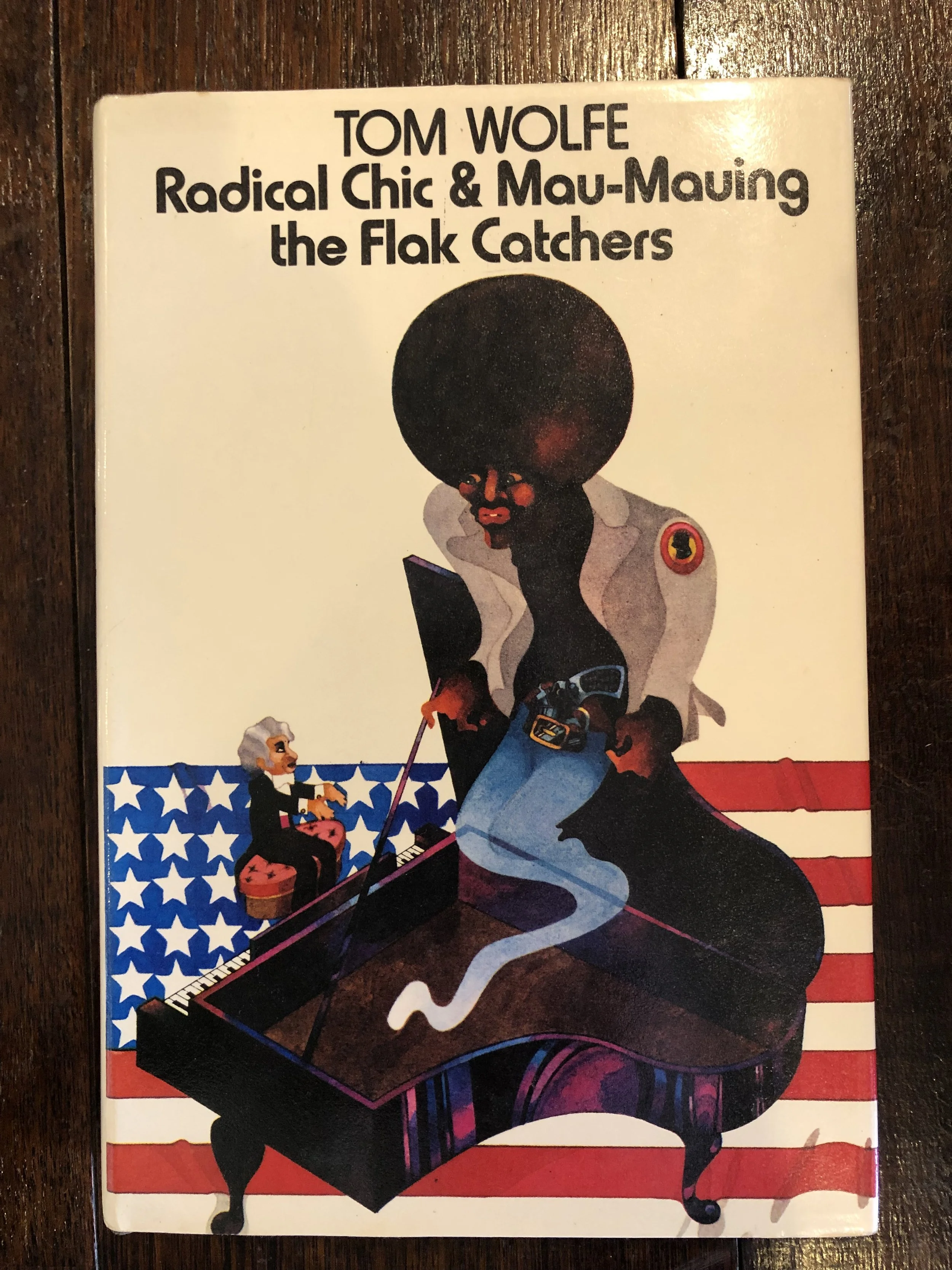 'Radical Chic and Mau-Mauing the Flak Catchers' by Tom Wolfe