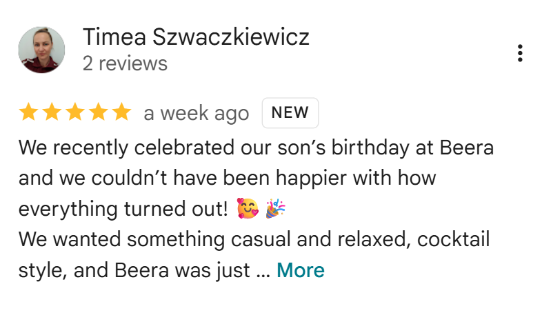 Screenshot of a Google review by Timea Szwaczkiewicz praising a celebration at Beera with 5 stars, including text about celebrating her son's birthday and her experience.