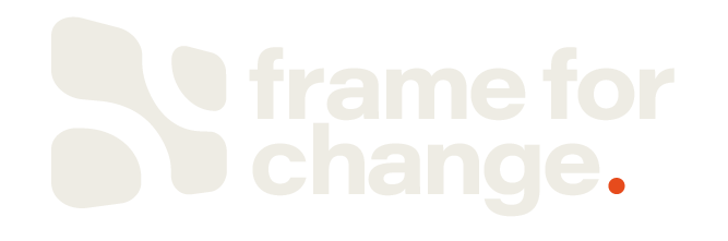Frame for Change &mdash; Strategic Video and Sales Engagement, Melbourne