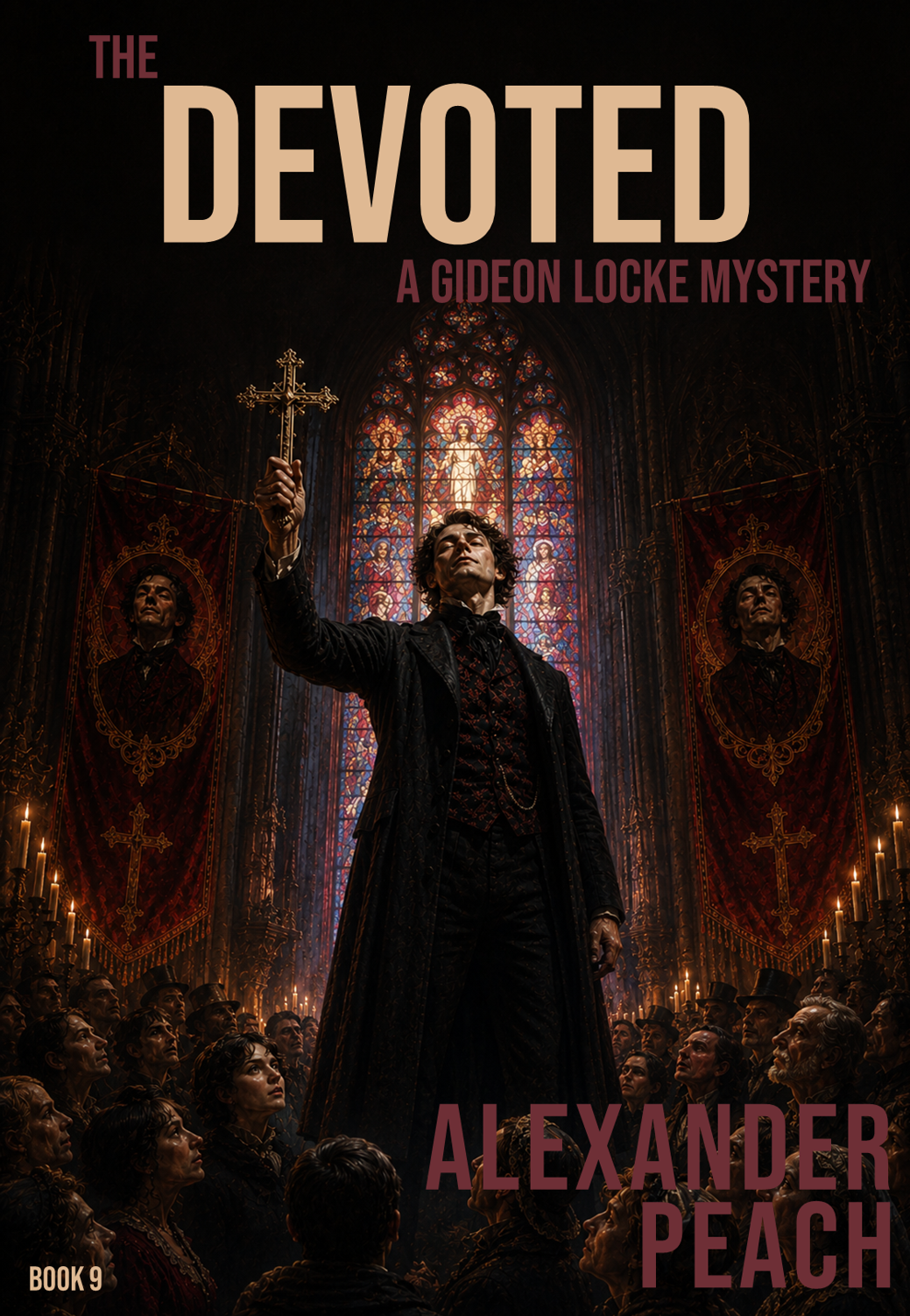 Cover image for the book 'The Devoted: A Gideon Locke Mystery' by Alexander Peach, featuring a man in Victorian era attire holding a cross, standing in a grand church with stained glass windows and banners with portraits, surrounded by a crowd.