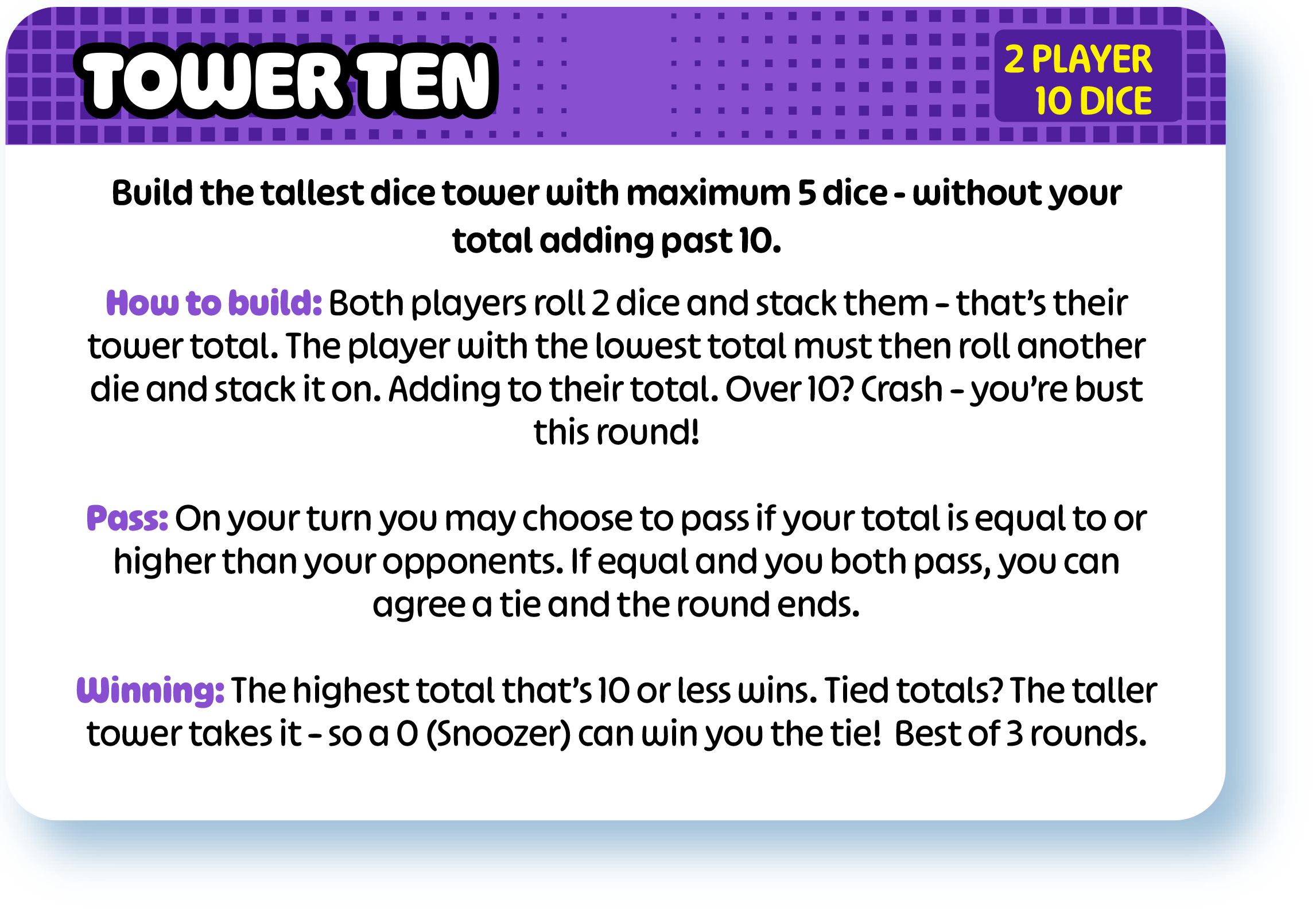 Instructions for a game called Tower Ten, explaining how to build the tallest dice tower with a maximum of five dice, and the scoring rules, with sections titled How to build, Pass, and Winning.