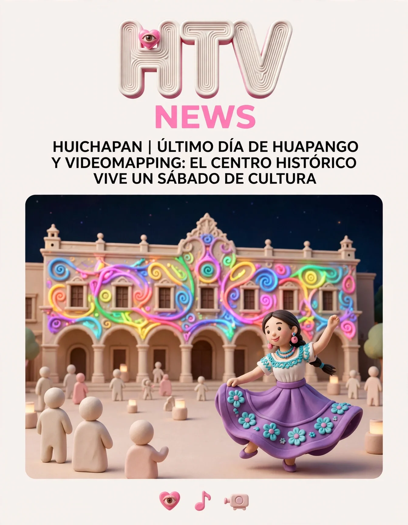 HUICHAPAN | ÚLTIMO DÍA DE HUAPANGO Y VIDEOMAPPING: EL CENTRO HISTÓRICO VIVE UN SÁBADO DE CULTURA