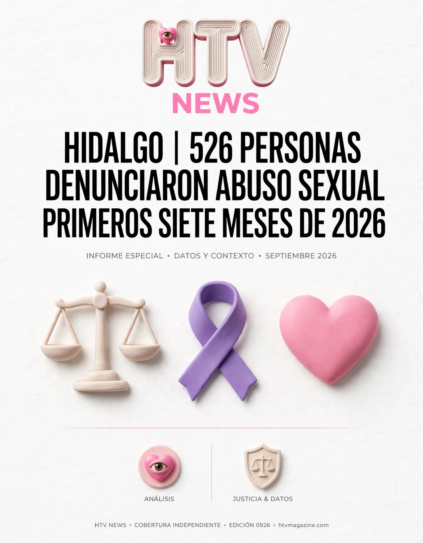 HIDALGO | 526 PERSONAS DENUNCIARON ABUSO SEXUAL EN LOS PRIMEROS SIETE MESES DE 2026