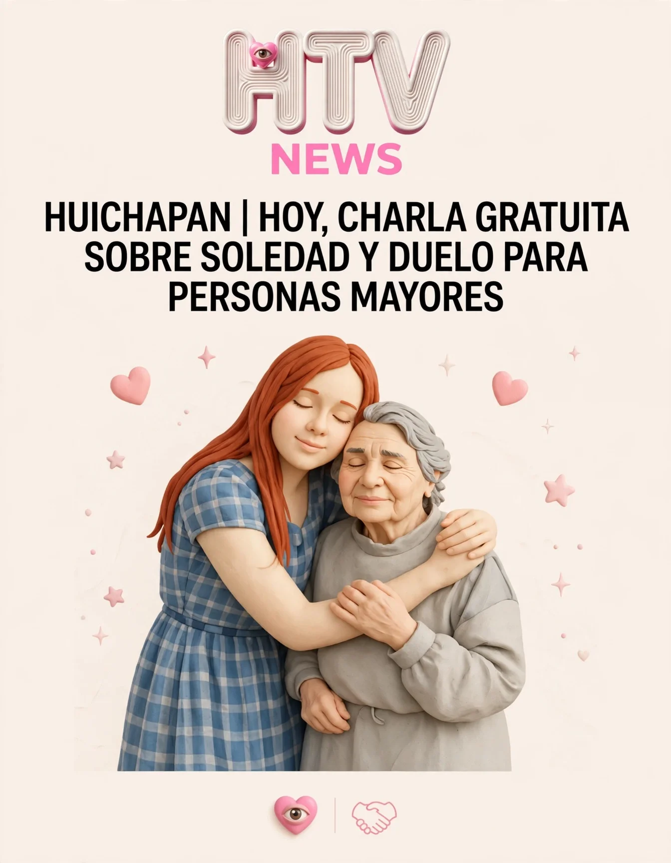 HUICHAPAN | HOY, CHARLA GRATUITA SOBRE SOLEDAD Y DUELO PARA PERSONAS MAYORES