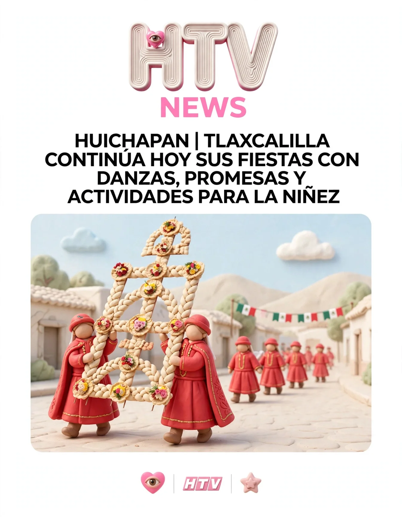 HUICHAPAN | TLAXCALILLA CONTINÚA HOY SUS FIESTAS CON DANZAS, PROMESAS Y ACTIVIDADES PARA LA NIÑEZ