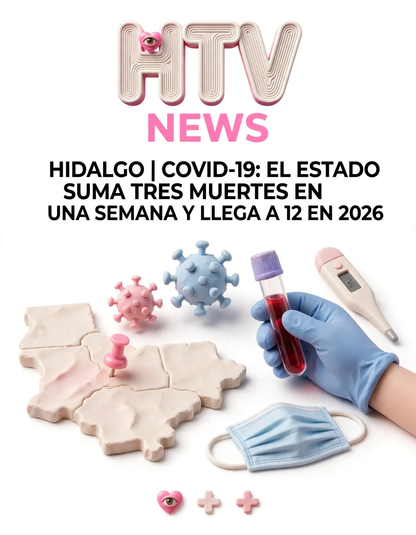 HIDALGO | COVID-19: EL ESTADO SUMA TRES MUERTES EN UNA SEMANA Y LLEGA A 12 EN 2026