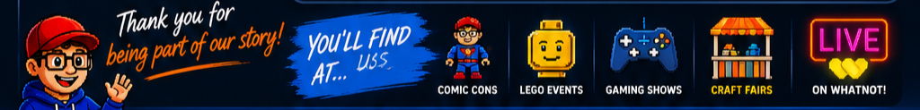 A promotional graphic encouraging participation in events like comic cons, Lego events, gaming shows, craft fairs, and on whatnot, featuring cartoon illustrations and text.