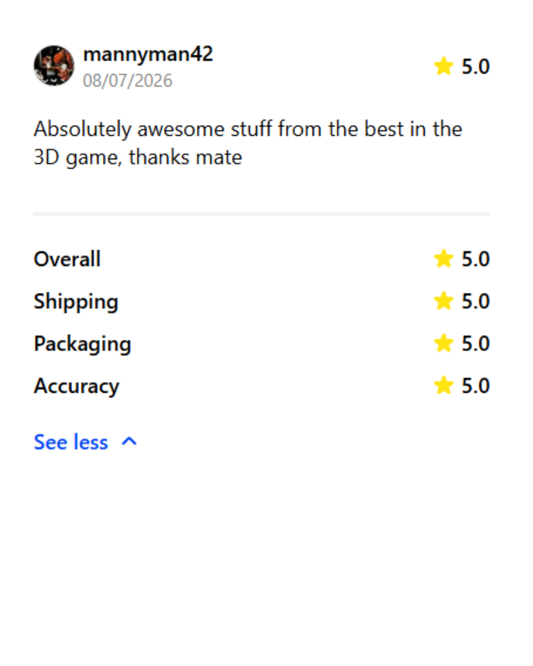 Screenshot of a user review from mannym42 on 08/07/2026, praising 3D gaming items with a 5-star rating in overall, shipping, packaging, and accuracy.