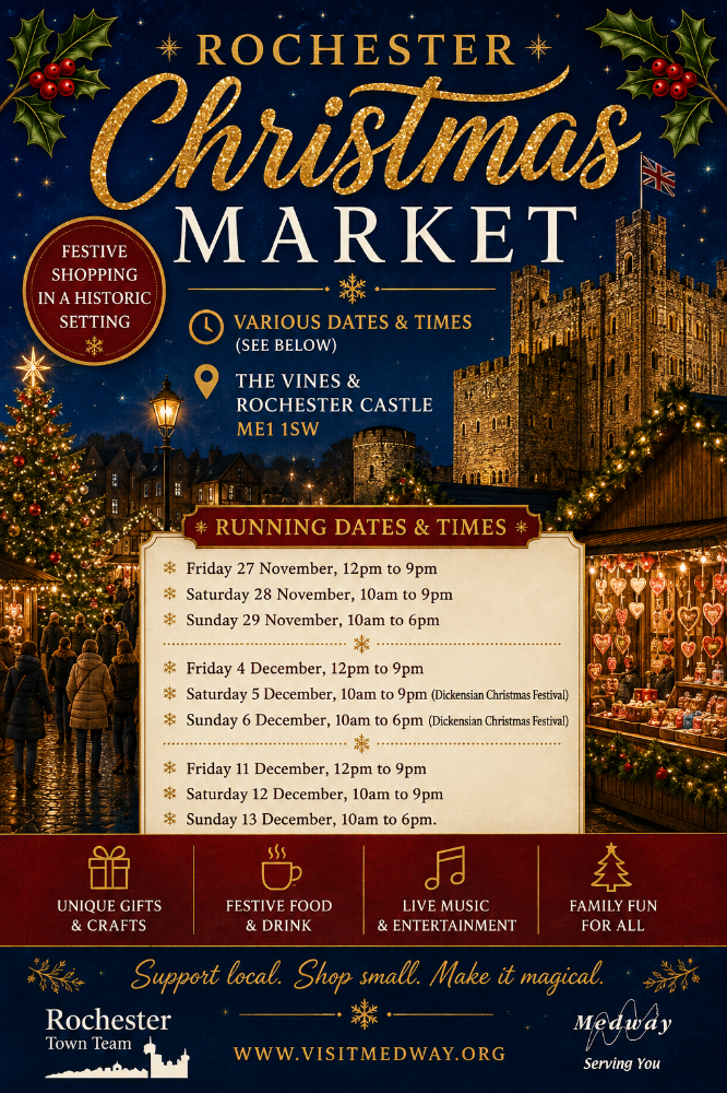 Flyer for Rochester Christmas Market, set in a historic setting at The Vines and Rochester Castle. Features dates and times, with festive decorations, Christmas trees, and market stalls decorated for the holiday season.