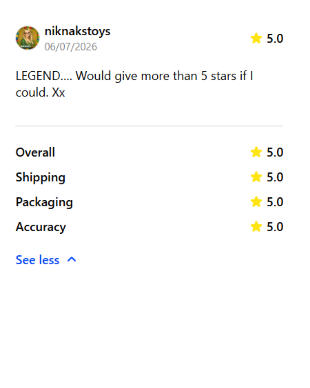 Screenshot of a product review, showing a user named niknakstoys giving a 5-star rating on June 7, 2026, with comments praising the product as a legend and willing to give more than 5 stars. The review includes overall, shipping, packaging, and accur