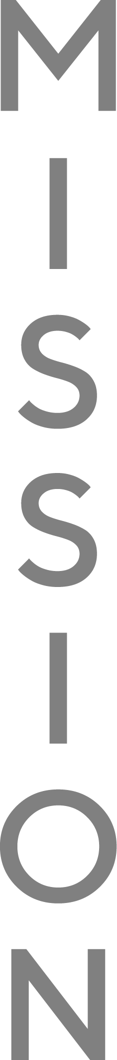 Vertical black banner with the word "MISSION" written vertically in large gray letters.