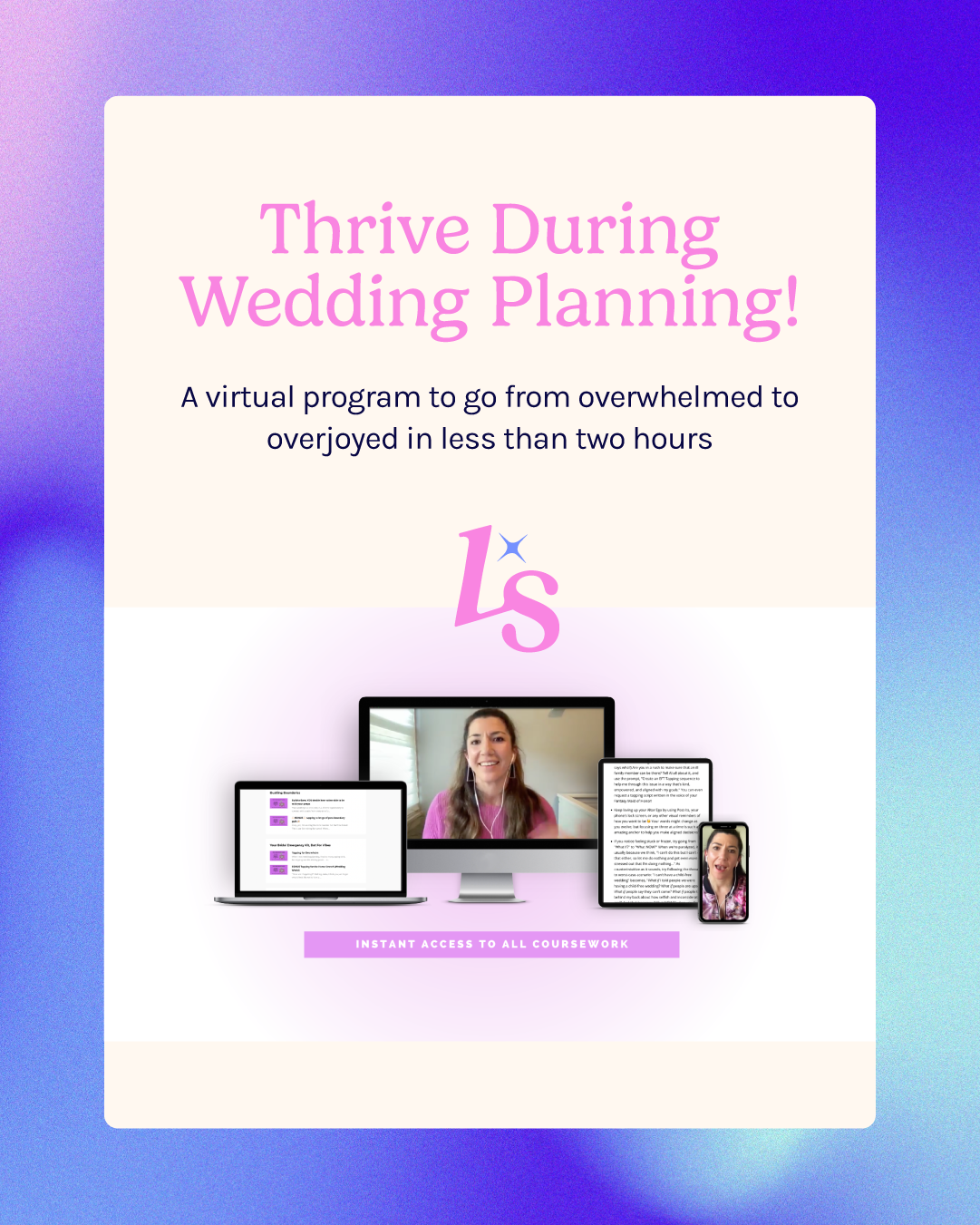Promotional flyer for a virtual wedding planning program called 'Thrive During Wedding Planning!' featuring a woman on a computer screen surrounded by devices, with a purple and blue gradient background.