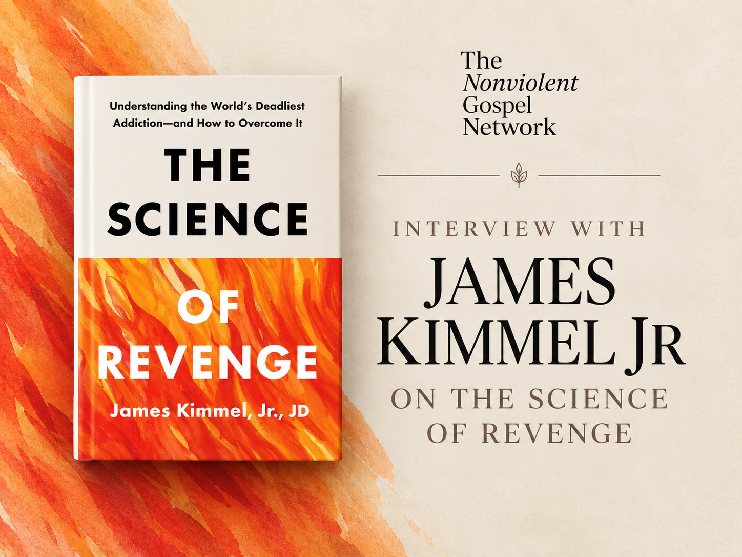 Why Does Revenge Feel So Good?: Interview with James Kimmel Jr, author of The Science of Revenge.
