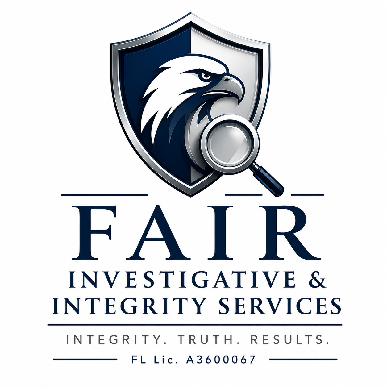 A logo featuring a shield with an eagle's head and a magnifying glass. Below, the words 'FAIR INVESTIGATIVE & INTEGRITY SERVICES' are displayed with the tagline 'INTEGRITY. TRUTH. RESULTS.' at the bottom.