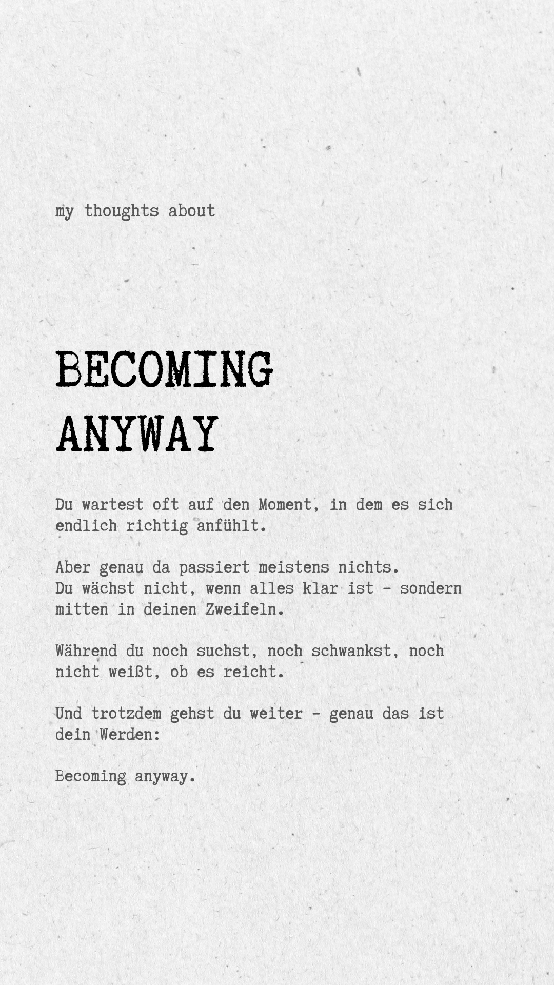 BECOMING ANYWAY.PNG
