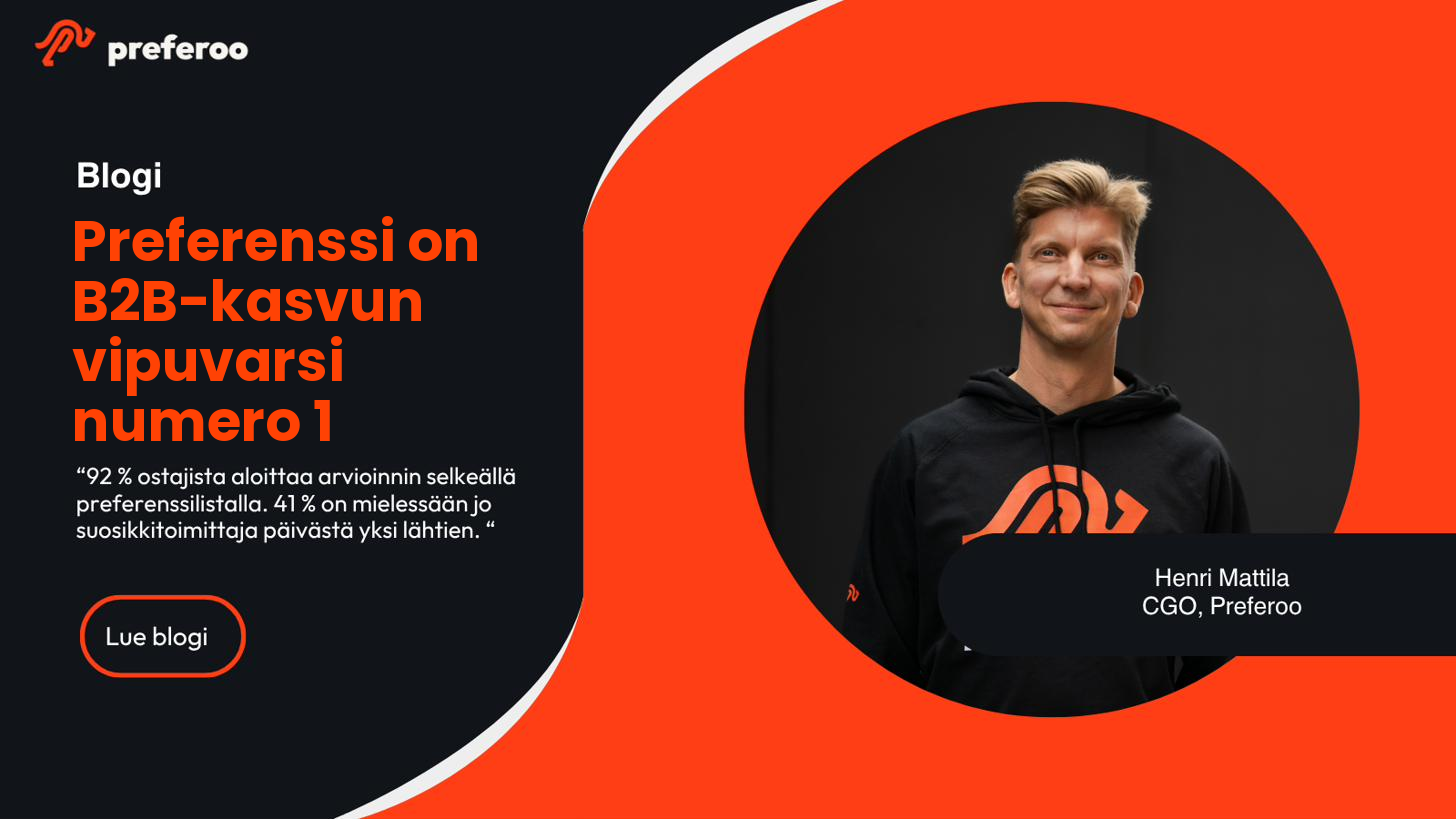 Preferenssi on B2B-kasvun vipuvarsi numero 1