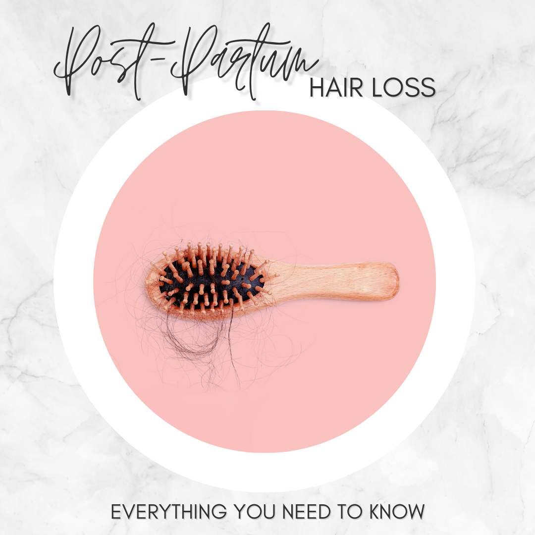 Postpartum Hair Loss: Everything You Need to Know