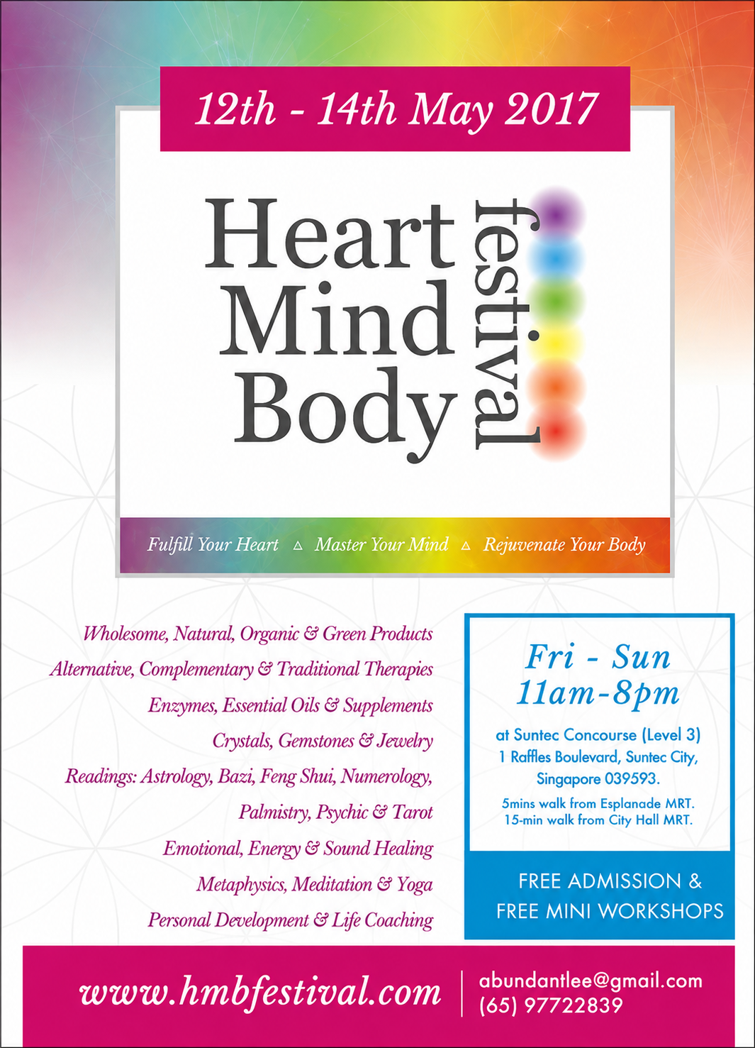 Colorful poster for the Heart, Mind, Body Festival, held from May 12th to 14th, 2017, featuring event details and activities, including holistic therapies, spiritual readings, sound healing, and yoga.