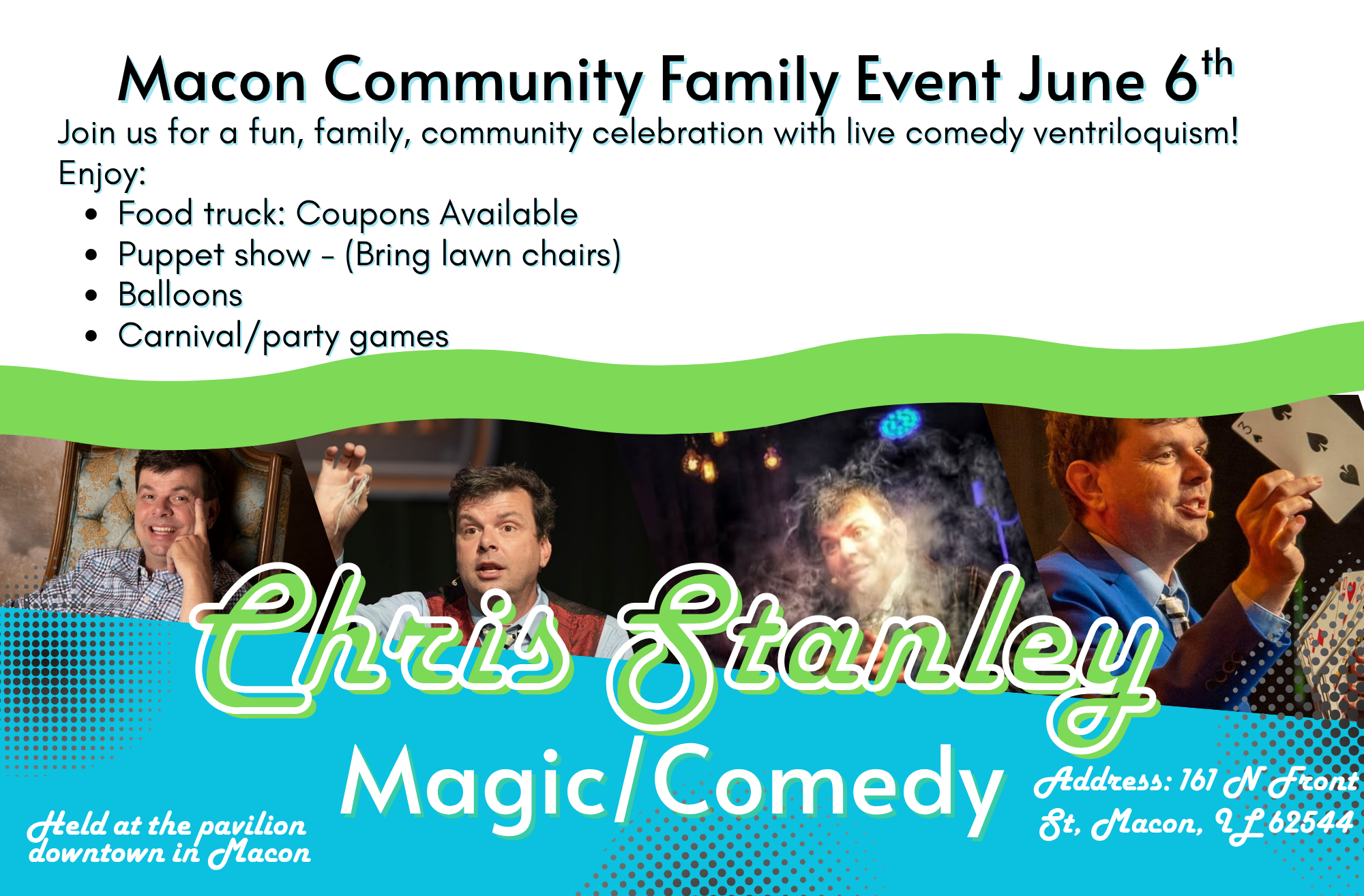 Promotional flyer for Macon community family event on June 6th featuring live comedy, food truck, puppet show, balloons, and carnival games, with photos of performers and location details.