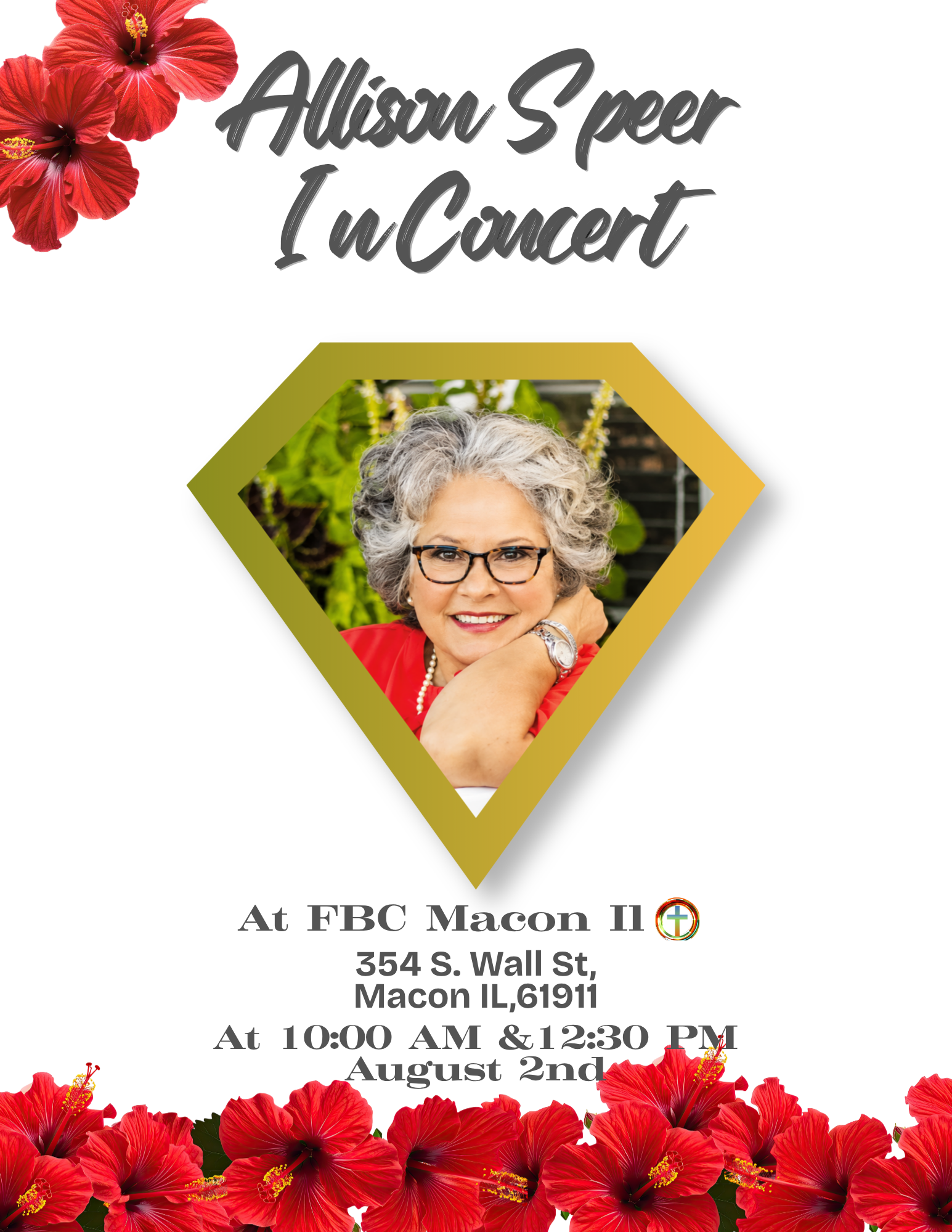 Flyer for Allison Speer concert with red hibiscus flowers, her photo, and event details at FBC Macon, Illinois, on August 2nd at 10:00 AM and 12:30 PM.