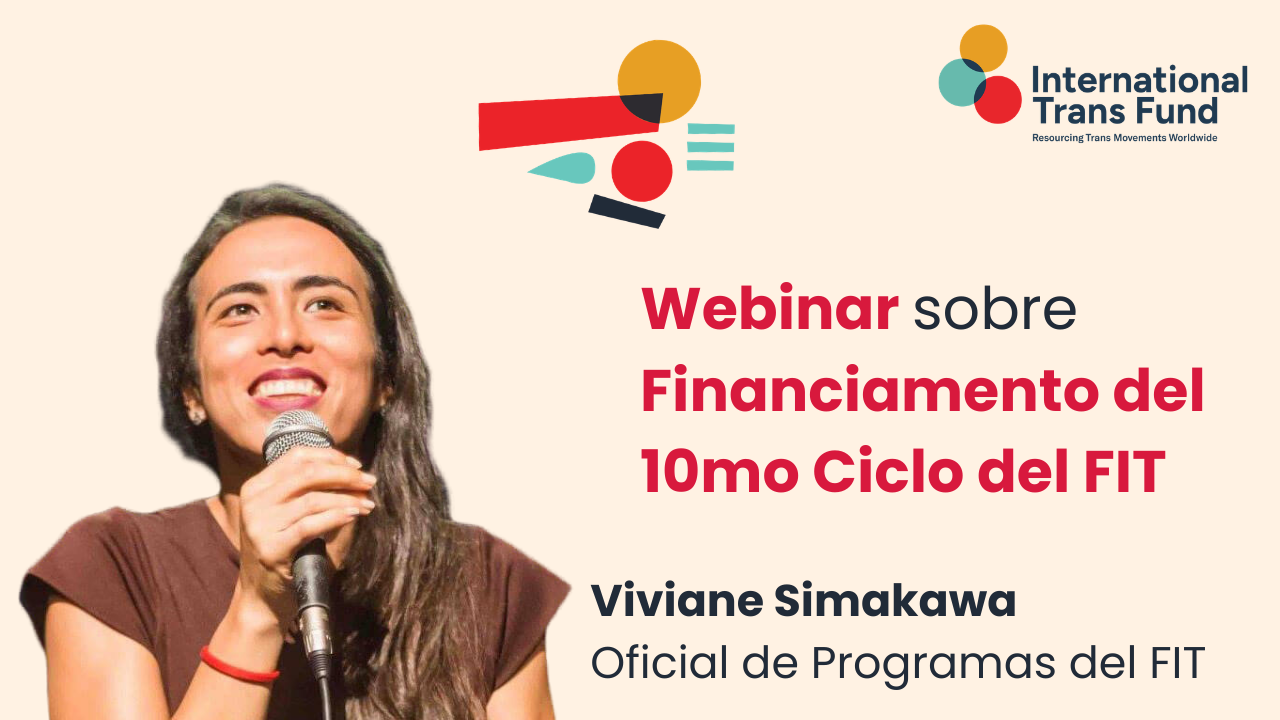 Funding Webinar 10th Cycle, International Trans Fund