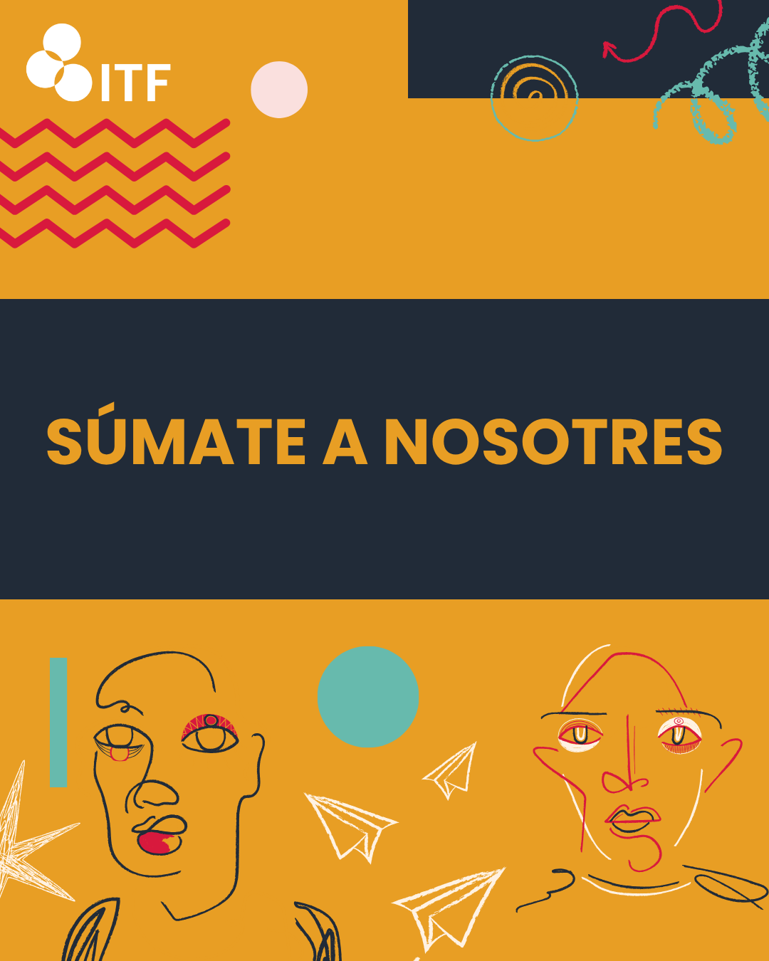 A promotional graphic with colorful abstract illustrations and text in Spanish that says 'Súmate a Nosotres' and the ITF logo.
