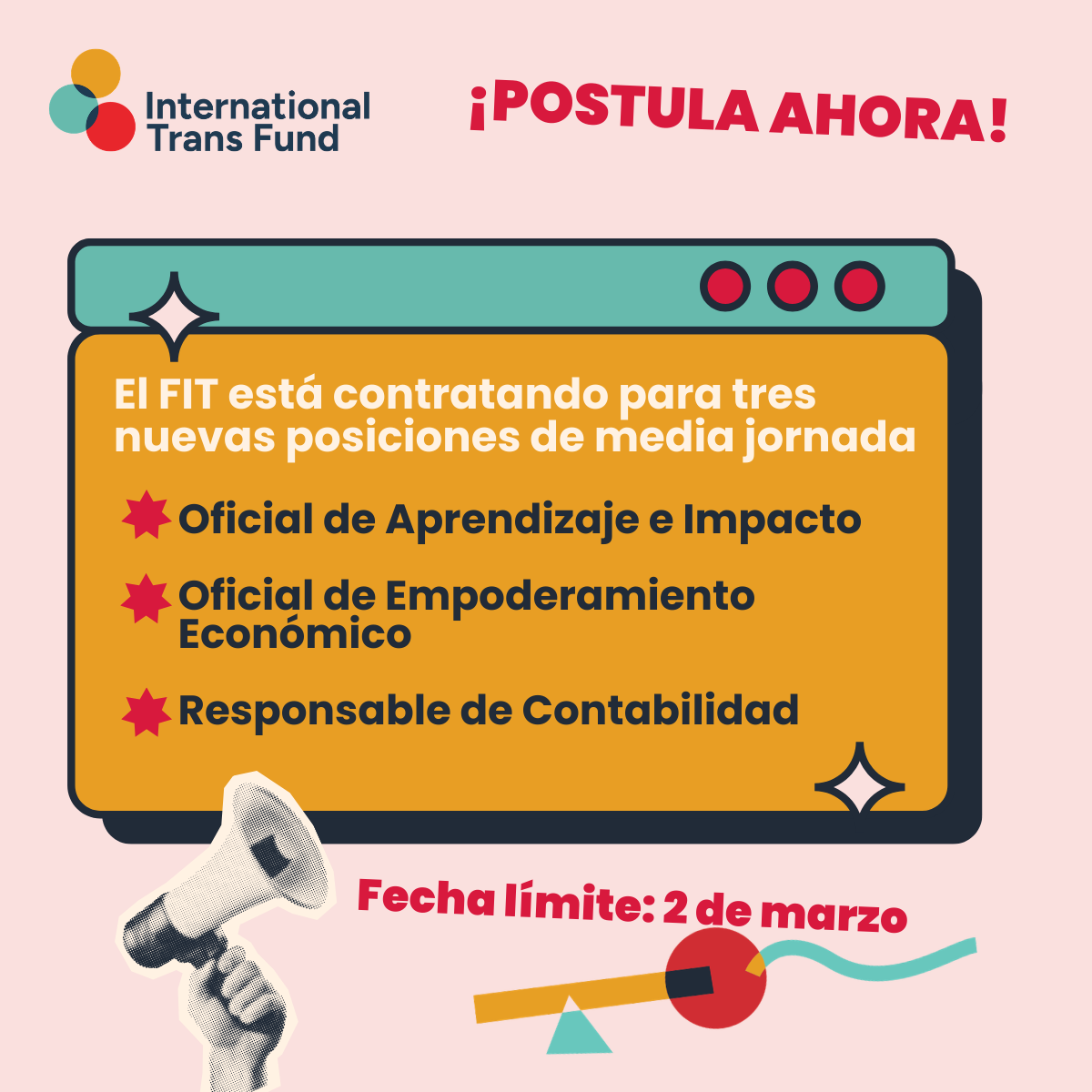 An advertisement from the International Trans Fund calling for job applications for three new part-time positions, with a deadline of March 2nd. The positions include Learning and Impact Officer, Economic Empowerment Officer, and Accounting Officer. 