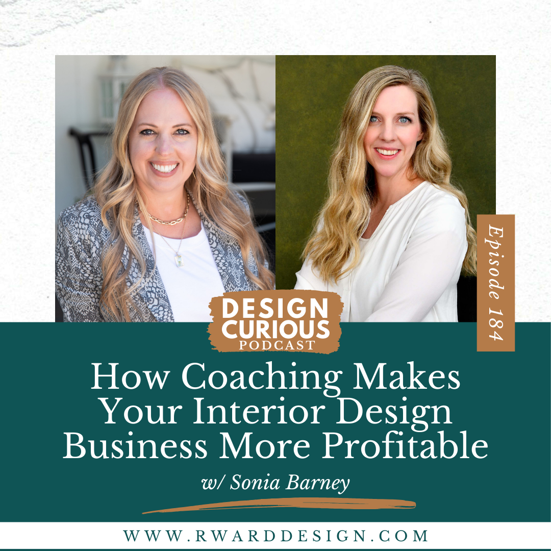 Promotional graphic for the Design Curious Podcast featuring headshots of two women and text about interior design coaching and a podcast episode.