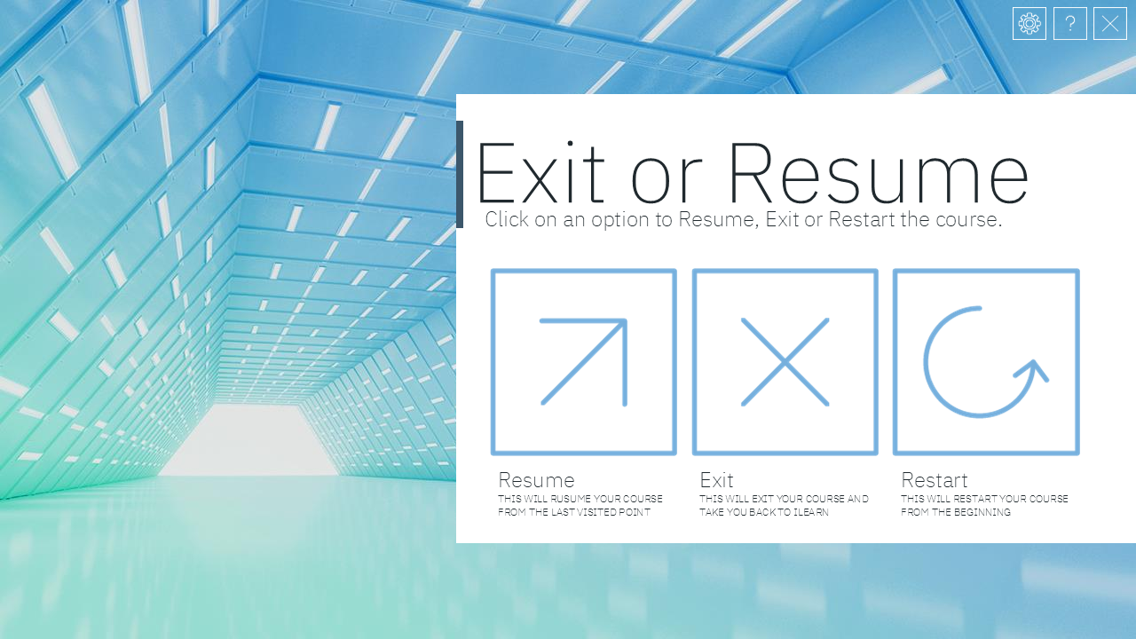 Resume/Exit/Restart Slide 01