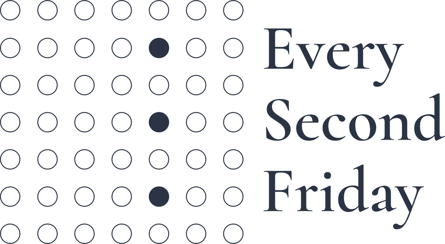 Every Second Friday