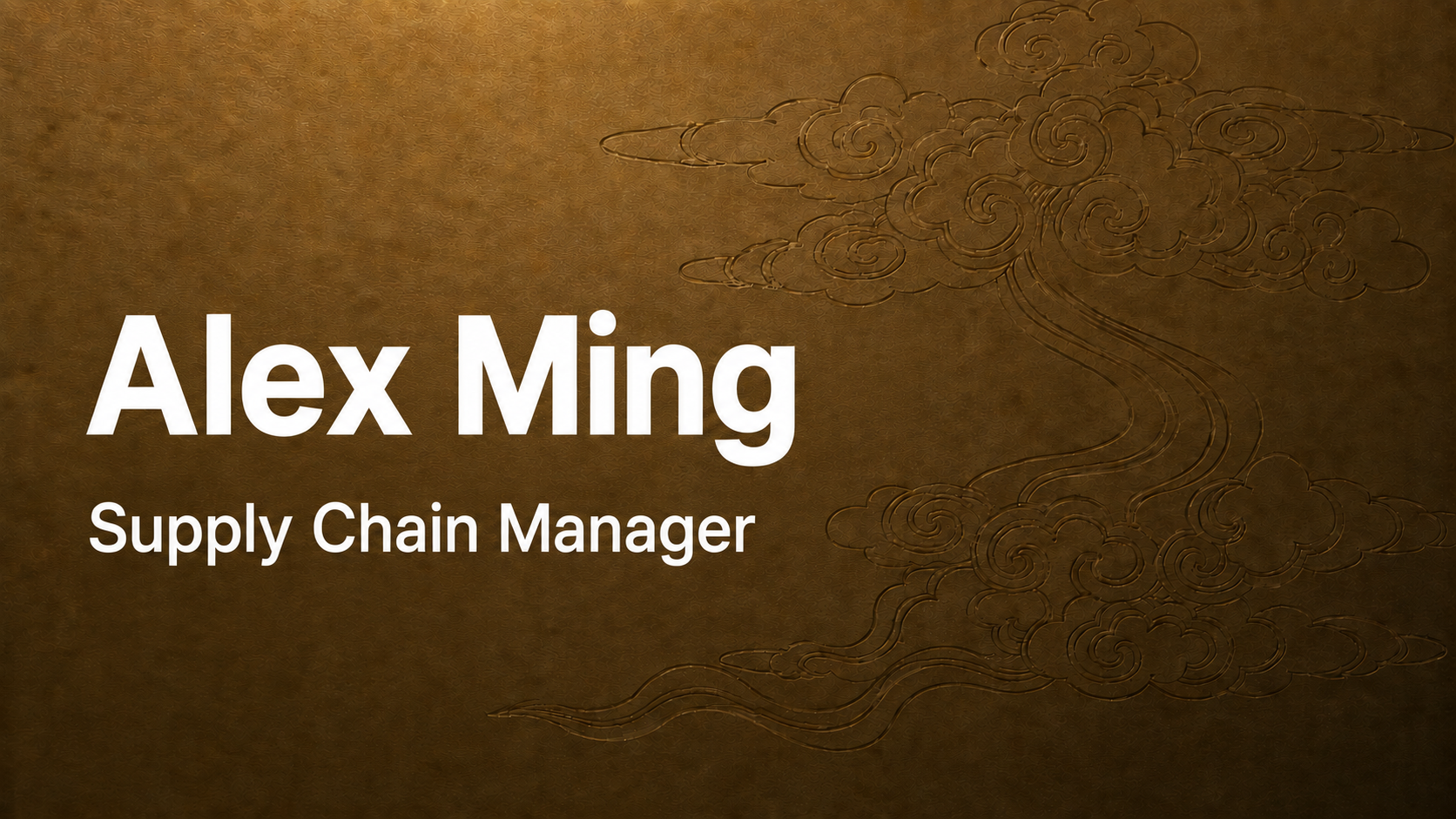 A brown textured background with an elegant, abstract cloud and wind design in the top right corner. The text reads "Alex Ming" in large white font and "Supply Chain Manager" in smaller white font underneath.