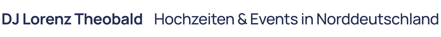 DJ Lorenz Theobald | Hochzeiten &amp; Events in Norddeutschland